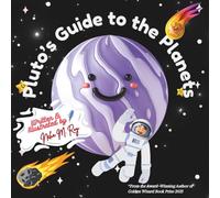 Kids storybook: Pluto’s Guide to the Planets - Introduction to Planets: Learning books for kids, 36 pages (Think, Tinker, Discover! - STEM Adventures)