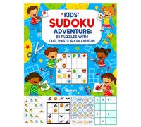 Kids’ Sudoku Adventure: 81 Puzzles with Cut, Paste & Color Fun