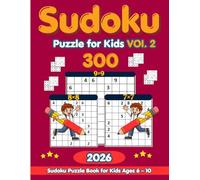 kids sudoku book Easy Sudoku Puzzles for Kids Ages 6-10 | Fun and Educational Brain Games to Boost Logic, Focus, and Problem-Solving Skills: Large ... Progressive Puzzle Journey from 4×4 to 9×9)