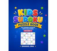 Kids Sudoku Puzzle Book: 6x6 Sudoku Puzzles with Solutions for Ages 4-8