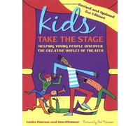 Kids Take the Stage: Helping Young People Discover the Creative Outlet of Theater