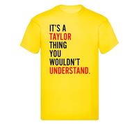 Kids Taylor T-Shirt Music Festival 2024 Tour Tee - It's A Taylor Thing You Wouldn't Understand (UK, Age, 12 Years, 13 Years, Regular, Yellow)