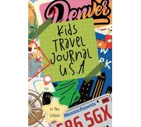 Kids Travel Journal USA: Road trip, family vacation, international holiday