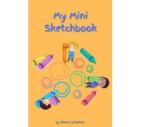 Kid's Travel Sketchbook: Perfect Mini Size for On-the-Go Creativity and Small Hands