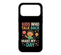 Kids Who Talk Back Make My Day Case for iPhone 17 Pro Max