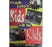 Kids Will Be Kids: Movin' & Groovin' DVD by Frank Leto