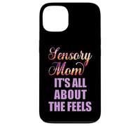 Kids with Special Needs Sensory Mom All About Feels Autism Case for iPhone 13