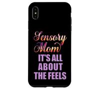 Kids with Special Needs Sensory Mom All About Feels Autism Case for iPhone XS Max