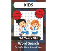 Kids Word Search Ages 3-8 Years Old: Over 50 Word Puzzles | Engaging Search-and-Find Fun for Kids Ages 3-8 | Multiple Levels of Brain-Boosting Challenges