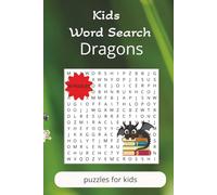 Kids Word Search - Dragons: Word searches with easy-to-read print about Flying Dragon, Wyvern, and Serpent and more x9 inches, 110 pages /50+ puzzles … gift for vacations, holidays and free times