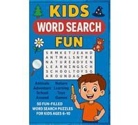 Kids Word Search Fun Activity Book - Animals, Nature, Adventure: 50 Fun-Filled Word Search Puzzles for Kids Ages 6-10 | Explore Animals, Nature, School Life, Fantasy Adventures & Global Themes