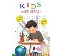 KIDS WORD SEARCH: Large Print | Perfect for beginner readers to help build letter recognition, spelling, vocabulary, and focus | 50+ puzzles | Solutions Included
