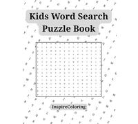 Kids Word Search Puzzle Book: Have fun finding the hidden words in each puzzle below! Great for kids to learn and play | InspireColoring
