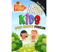 Kids Wordsearch Puzzle Book Ages 8-12: Over 50 well-designed WORDSEARCH PUZZLES with BONUS find the SNAIL GAME on each Puzzle | 6X9 Inches, 74 Pages, ... | FUN to Read, EDUCATIONAL and ENJOYABLE.