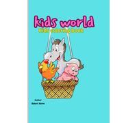 Kids World: Kids Coloring Book created to make your kids active and smart so don't be late buy now