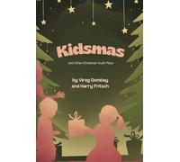 Kidsmas and Other Christmas Youth Plays