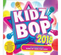 Kidz Bop 2018 by Kidz Bop Kids U.K. (CD, 2017)