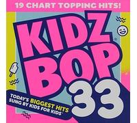Kidz Bop Kids - Kidz Bop 33