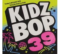 Kidz Bop Kids - Kidz Bop 39