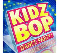 KIDZ BOP Kids - Kidz Bop Dance Party