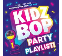 Kidz Bop Kids - Kidz Bop Party Playlist! (CD Ablöseversion)