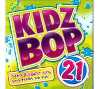 KIDZ BOP KIDS - Kidz Bop, Vol. 21