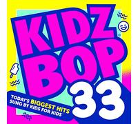 KIDZ BOP KIDS - Kidz Bop, Vol. 33
