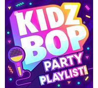 Kidz Bop Kids – Kidz Bop Party Playlist! – CD