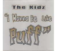 Kidz - I Wanna Be Like Puffy