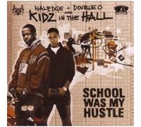 Kidz In The Hall - School Was My Hustle