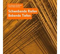 Kieckbusch,Uli Johannes - Schwebende Riefen-Bebende Tiefen
