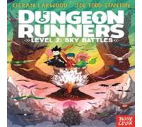 Kieran Larwood Dungeon Runners: Sky Battles Paperback Book Kieran Larwood Multicolor
