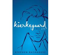 Kierkegaard: A Single Life