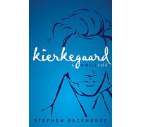 Kierkegaard: A Single Life