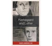 Kierkegaard and Luther
