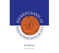 Kierkegaard as Phenomenologist: An Experiment