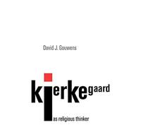 Kierkegaard as Religious Thinker