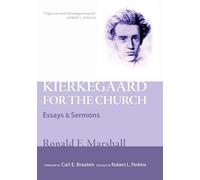 Kierkegaard for the Church: Essays and Sermons