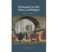 Kierkegaard on Self, Ethics, and Religion
