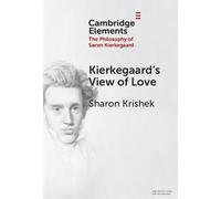 Kierkegaard’s View of Love