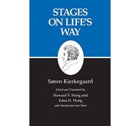 Kierkegaard`s Writings, XI, Volume 11 - Stages on Life`s Way (Kierkegaard's Writings, 11)