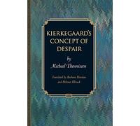 Kierkegaard's Concept of Despair: 15 (Princeton Monographs in Philosophy)
