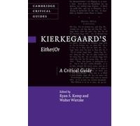 Kierkegaard's Either/Or: A Critical Guide (Cambridge Critical Guides)