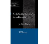 Kierkegaard's Fear and Trembling: A Critical Guide (Cambridge Critical Guides)