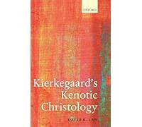 Kierkegaard's Kenotic Christology