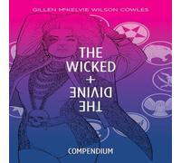 Kieron Gillen Wicked + The Divine Compendium Paperback Book Kieron Gillen Multicolor
