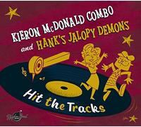 Kieron McDonald Combo & Hank's Jalopy Demons - Hit The Tracks [VINYL]