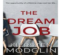 Kiersten Modglin The Dream Job Hardcover Book Kiersten Modglin Multicolor