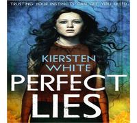 Kiersten White Perfect Lies N/A Book Kiersten White Multicolor