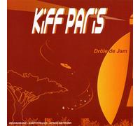 Kiff Paris - Drôle De Jam